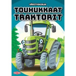 TOUHUKKAAT TRAKTORIT VÄRITYSKIRJA