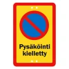 SEKURE PYSÄKÖINTI KIELLETTY ALUMIINI