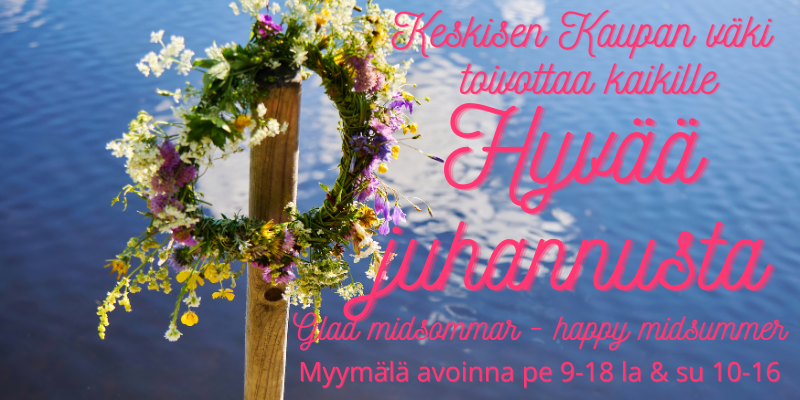 Hyvää juhannusta!