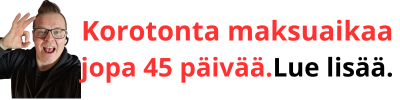 Korotonta maksuaikaa jopa 45 päivää!